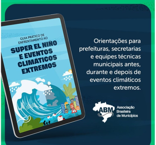ABM lança guia para prefeituras enfrentarem impactos do El Niño