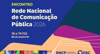 Evento da EBC reúne rádios e TVs públicas de todo o país em maio no RJ